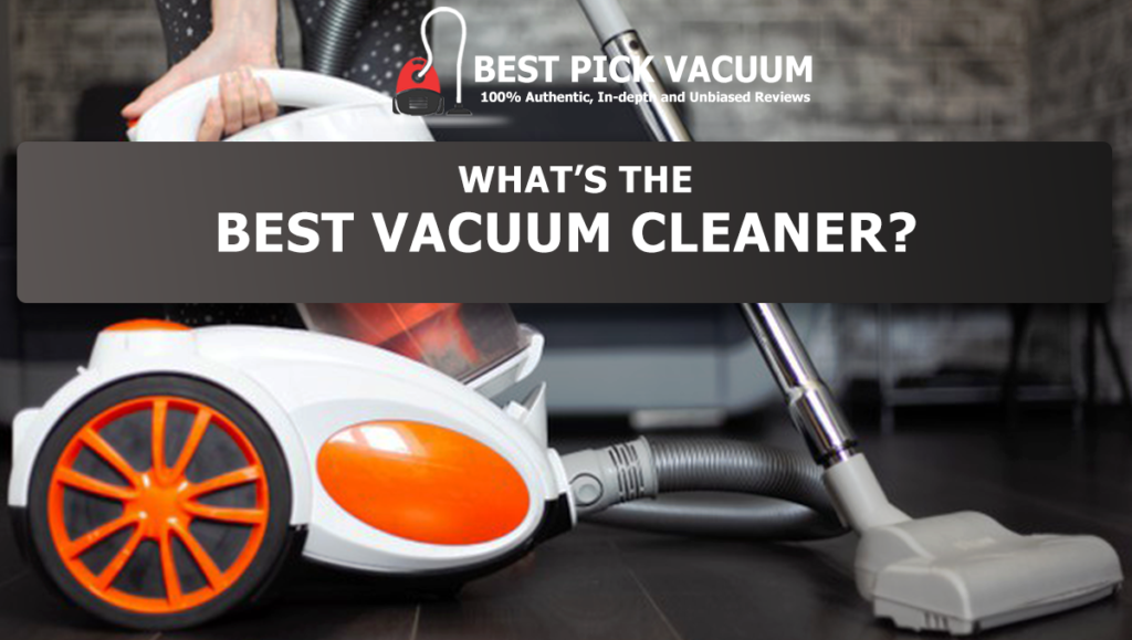 WHAT'S-THE-BEST-VACUUM-CLEANER