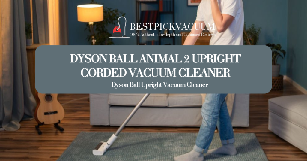 dyson ball animal 2 upright corded vacuum