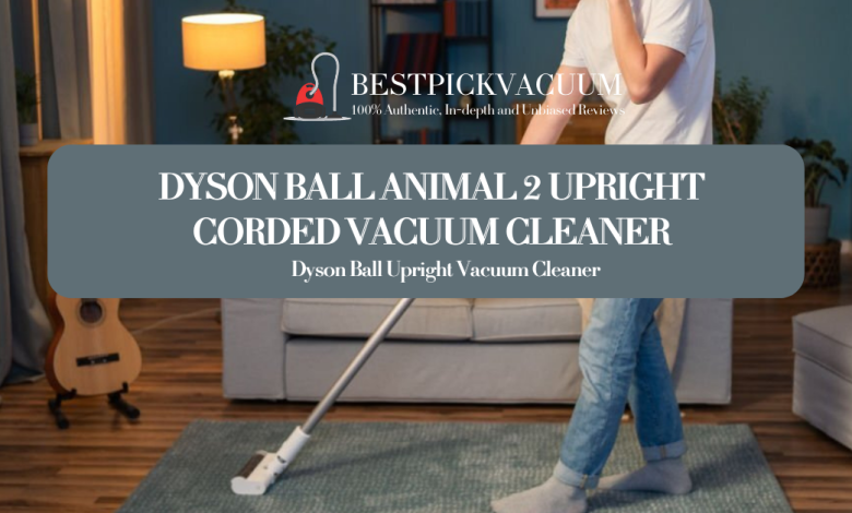 dyson ball animal 2 upright corded vacuum