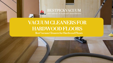 Photo of Choosing the 3 Perfect Elite Class Vacuum Cleaners for Hardwood Floors | Mastering Elegance in 2024