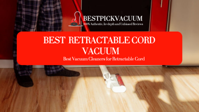 Photo of 10 Best Retractable Cord Vacuum: Revolutionize Your Cleaning Regime with the Pinnacle of Luxury