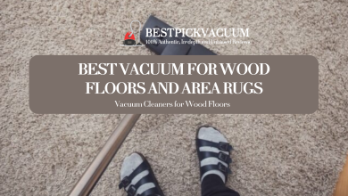 Photo of The Best Vacuum for Wood Floors and Area Rugs – A Luxury Choice for the Elite
